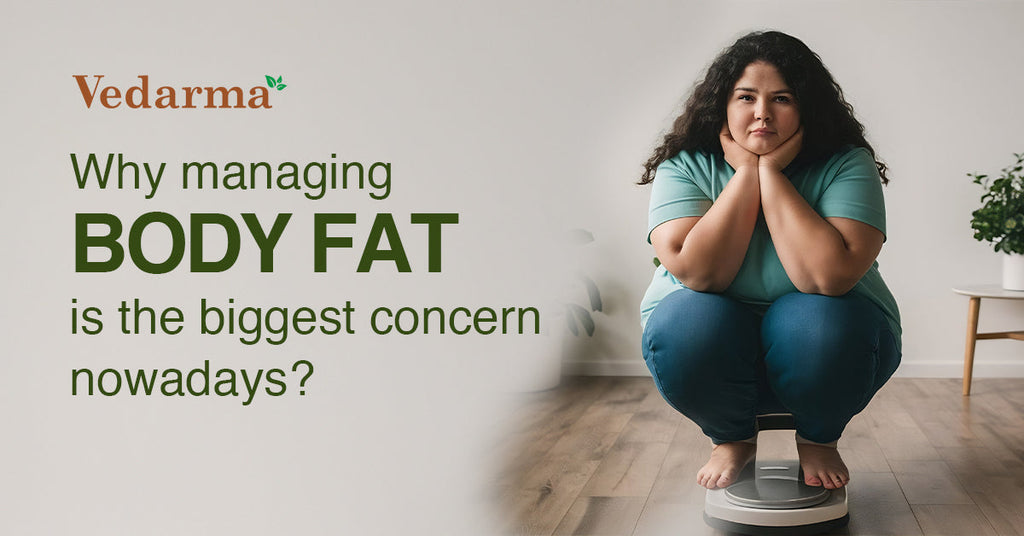 Why Managing Body Fat is the Biggest Concern Nowadays